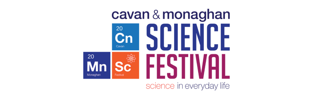 Cavan Monaghan Science Festival