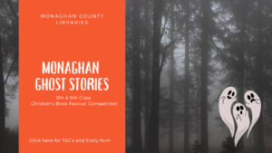 Monaghan Ghost Stories Competition