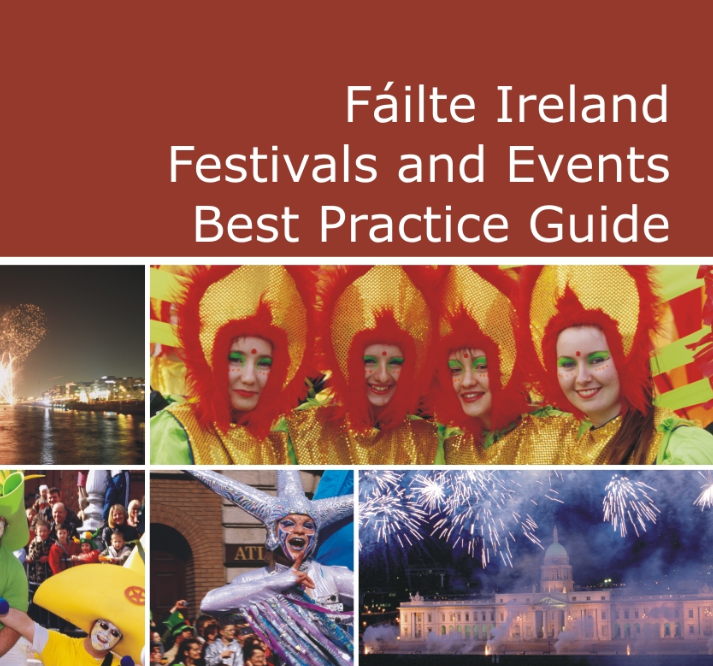 Fáilte Ireland Festivals and Events Best Practice Guide 2007